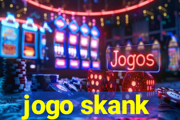 jogo skank